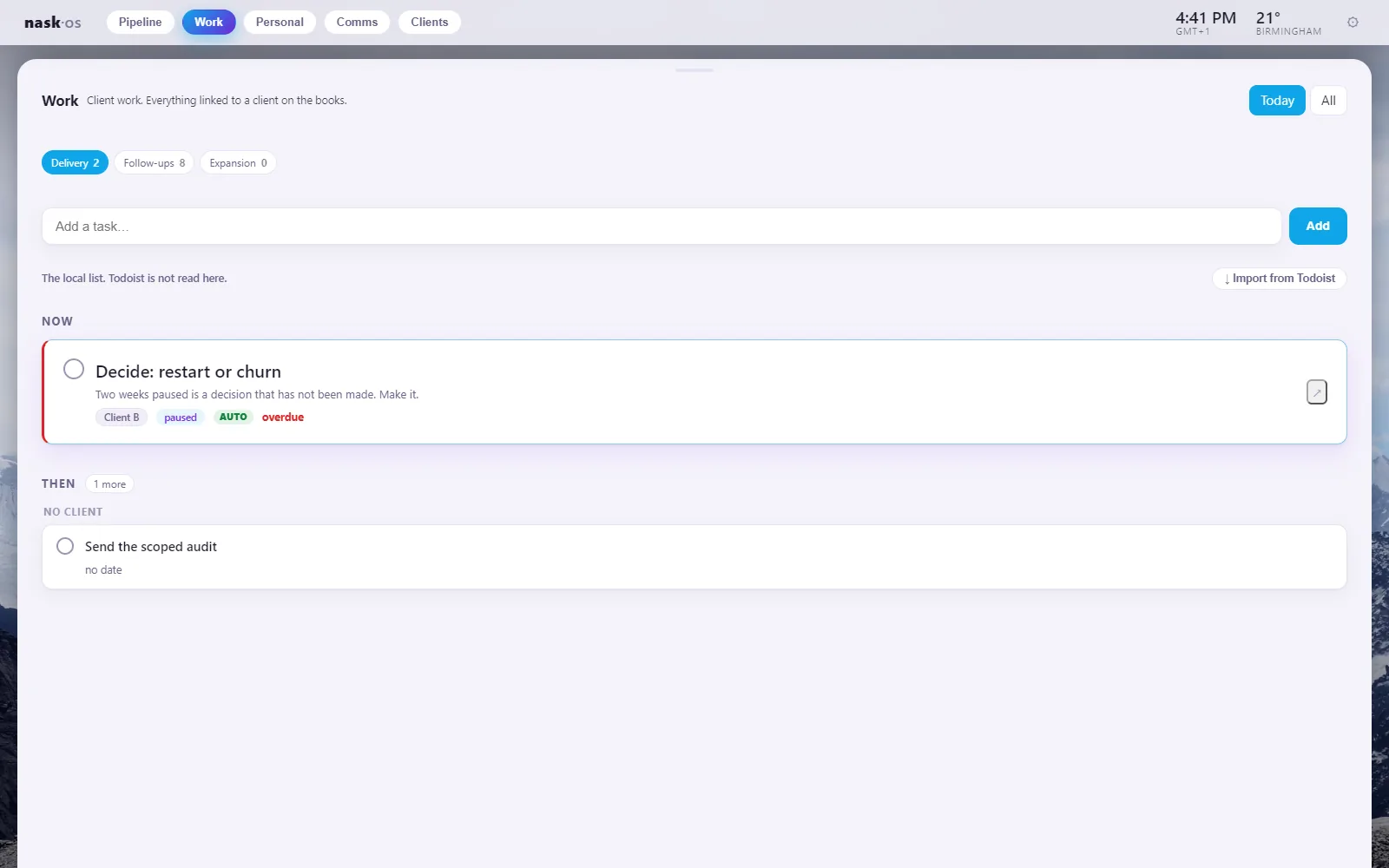 Nask OS, Work mode: the top task reads Decide: restart or churn, tagged with a client, paused, AUTO and overdue, with a second task underneath