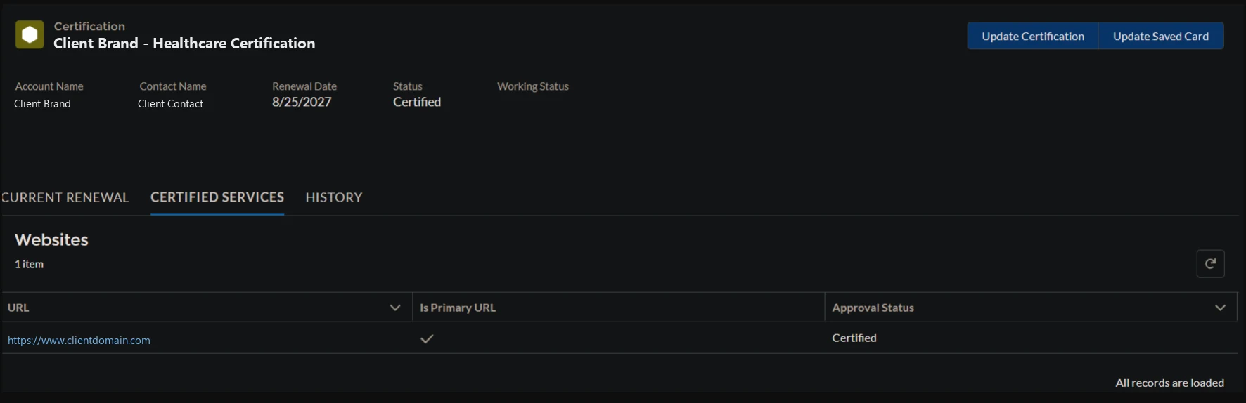 The Certified Services tab of the same LegitScript portal, listing one website with its URL, a tick under Is Primary URL, and an Approval Status of Certified. The URL is replaced with a neutral placeholder.